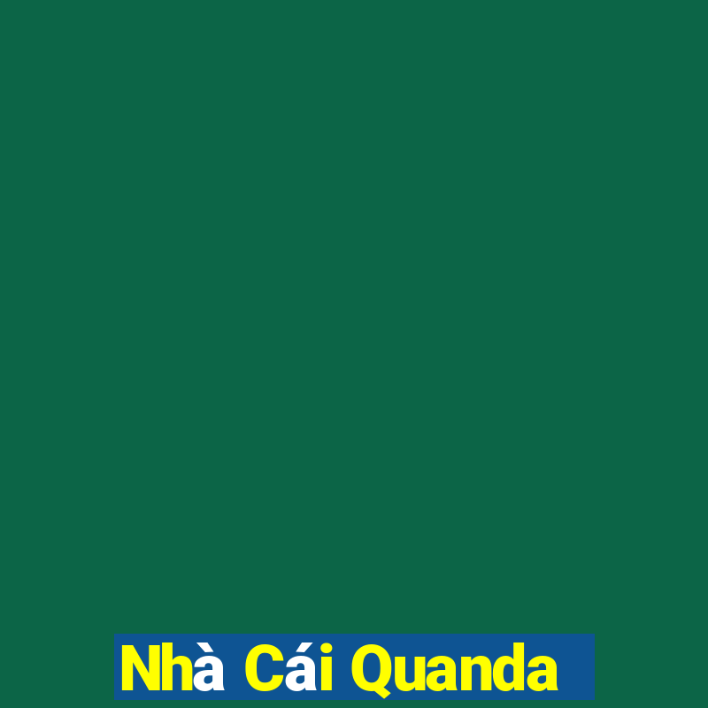 Nhà Cái Quanda