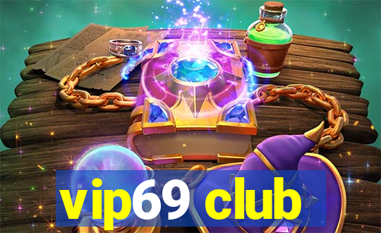 vip69 club