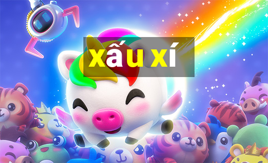 xấu xí