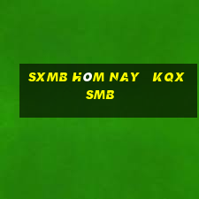 sxmb hôm nay   kqxsmb