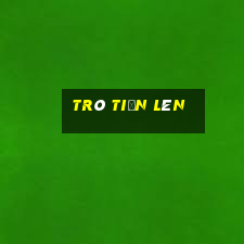 trò tiến lên