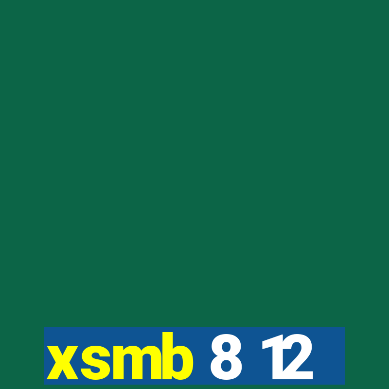 xsmb 8 12