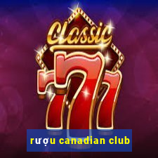 rượu canadian club