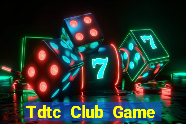 Tdtc Club Game Bài 567