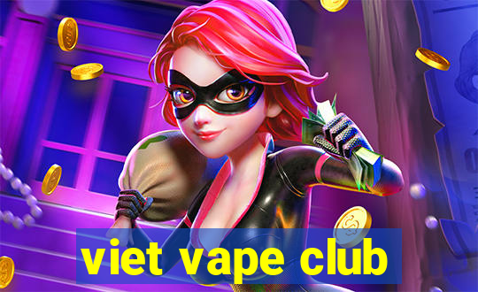 viet vape club