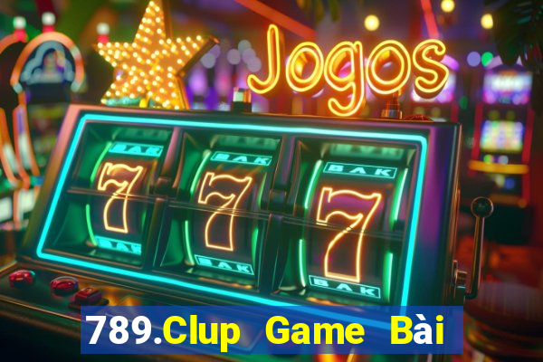 789.Clup Game Bài B52 Đổi Thưởng