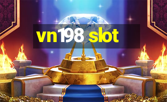 vn198 slot