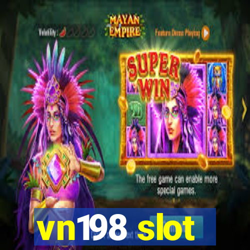 vn198 slot