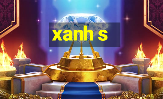 xanh s