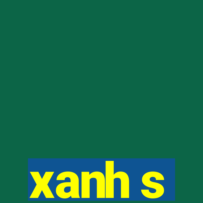 xanh s