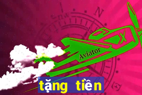 tặng tiền cược miễn phí 2021