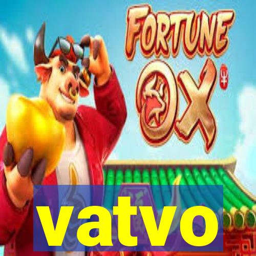 vatvo