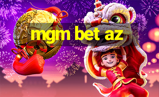 mgm bet az