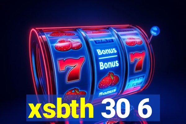 xsbth 30 6