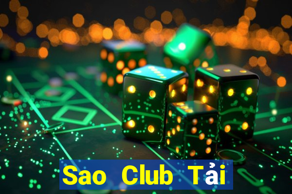 Sao Club Tải Game Bài Nhất Vip