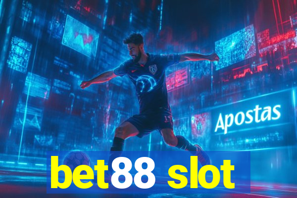 bet88 slot