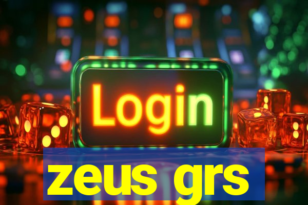 zeus grs