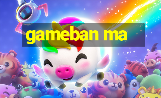 gameban ma