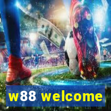 w88 welcome