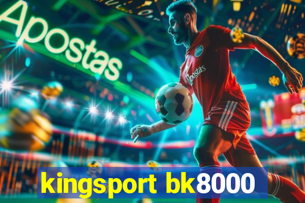 kingsport bk8000