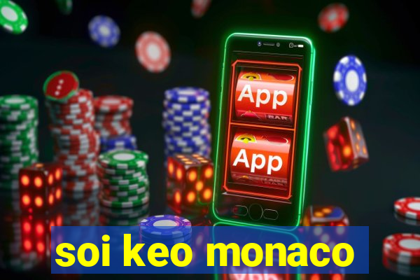 soi keo monaco