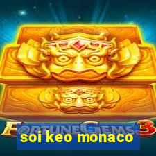 soi keo monaco