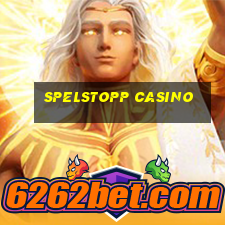 spelstopp casino