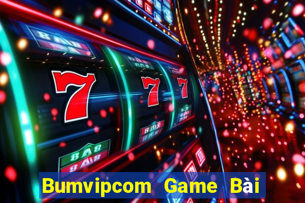 Bumvipcom Game Bài B52 Đổi Thưởng 2021