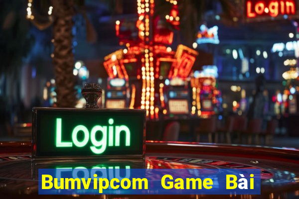 Bumvipcom Game Bài B52 Đổi Thưởng 2021