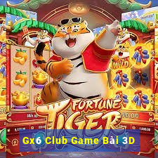 Gx6 Club Game Bài 3D