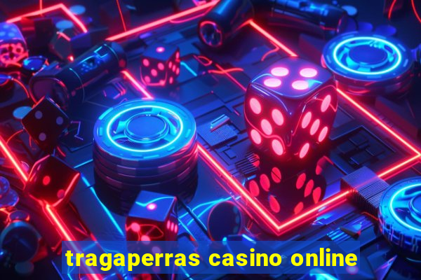 tragaperras casino online