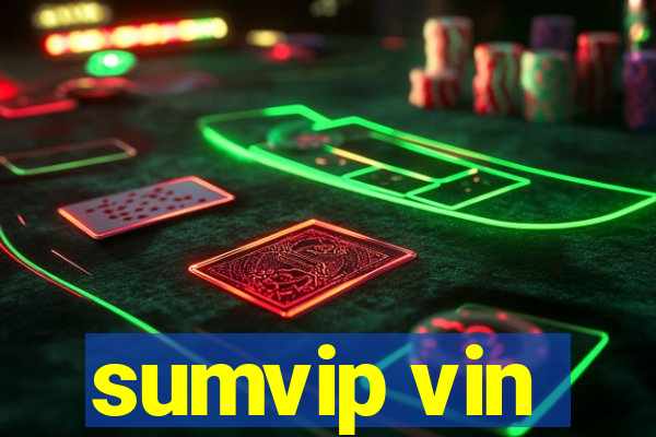 sumvip vin