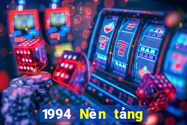 1994 Nền tảng giải trí