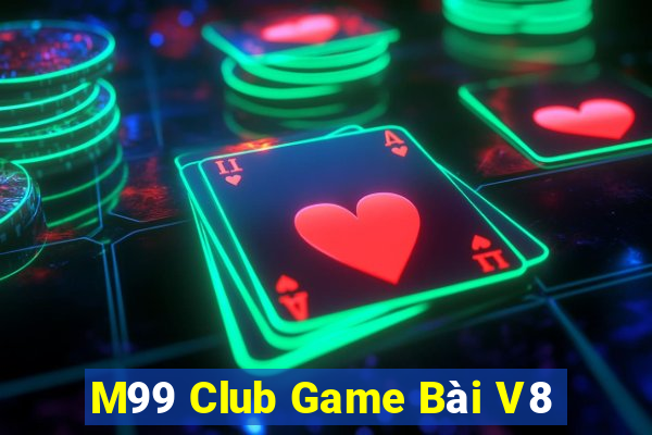 M99 Club Game Bài V8