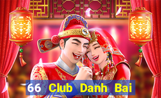 66 Club Danh Bai Sanh Rong