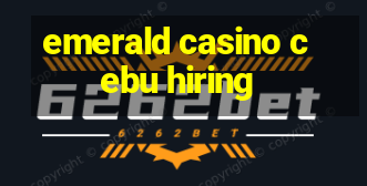 emerald casino cebu hiring