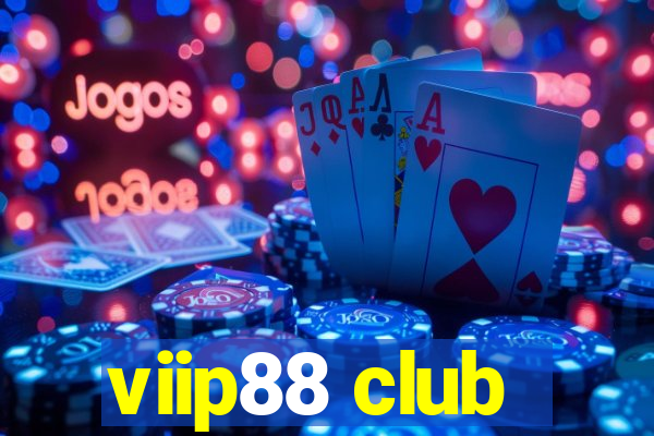 viip88 club