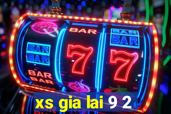 xs gia lai 9 2