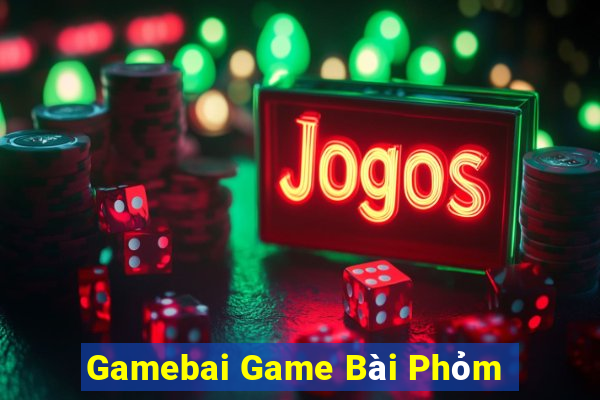 Gamebai Game Bài Phỏm