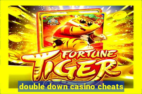 double down casino cheats