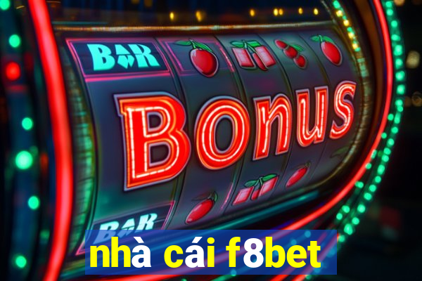 nhà cái f8bet