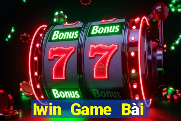 Iwin Game Bài Quốc Tế