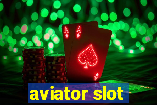 aviator slot