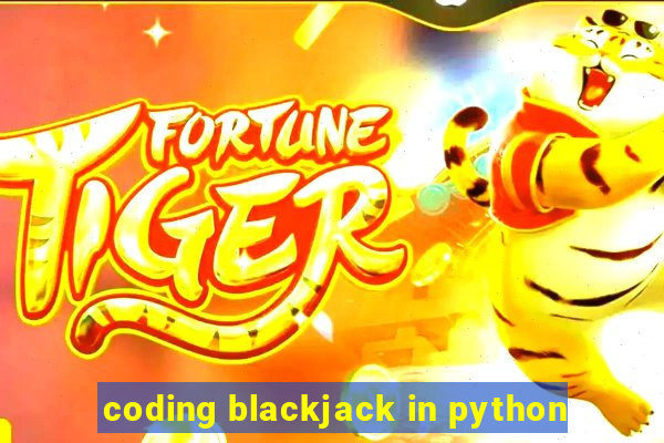 coding blackjack in python