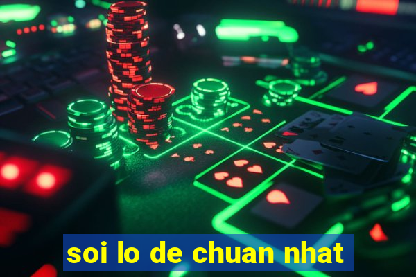 soi lo de chuan nhat