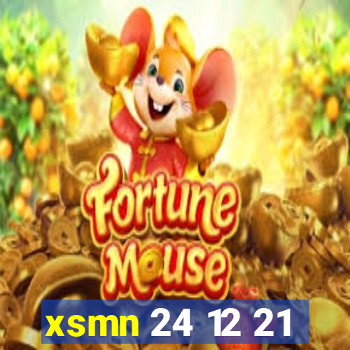 xsmn 24 12 21