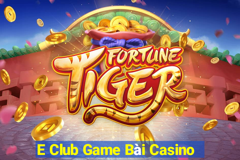 E Club Game Bài Casino