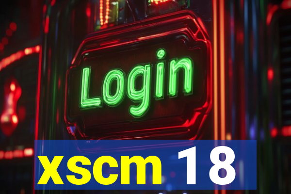 xscm 1 8