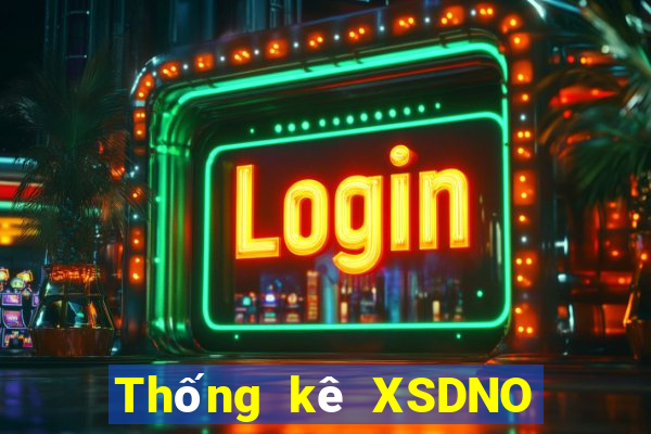 Thống kê XSDNO ngày 1