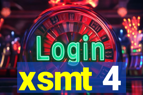 xsmt 4